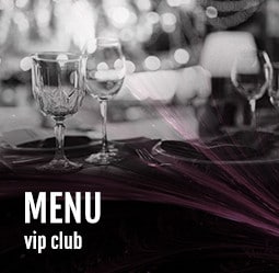 Menu VIP Club Cabaret Diner Spectacle Paris